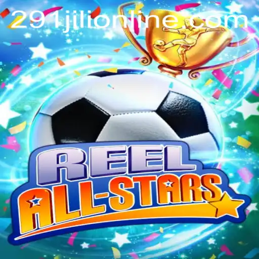 ReelAllStars: Dive into the Exciting World of Casino Gaming with 291JILI